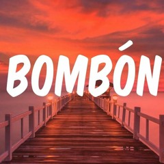 BOMBON reggaeton sencillo