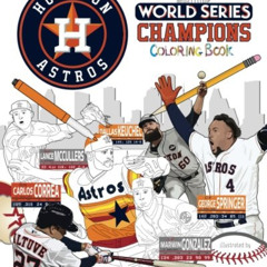Read EPUB 📂 Houston Astros World Series Champions: The Ultimate Baseball Coloring, A