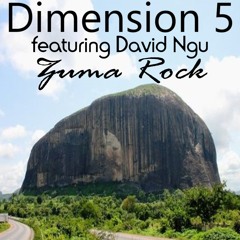 Dimension 5 feat David Mgu - Zuma Rock
