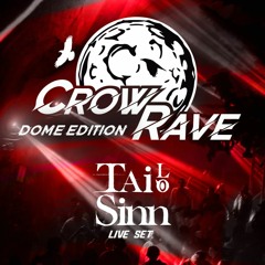 TAI LO SINN - LIVE @ CROWRAVE DOME EDITION