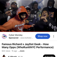 Famouss Richard x Jaydot Geek - How many opps