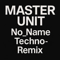 No_Name_Techno_Remix