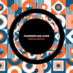 Figueredo (AR), SiXER - Shut the f'up (Original Mix)