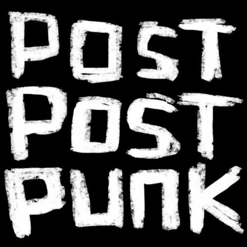 What comes after Post Punk?