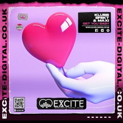 Klubb Efekt & MAXI - Get You Baby