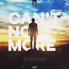 Eternate - Can't No More
