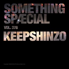 KEEPSHINZO: SPÆCIAL MIX 378