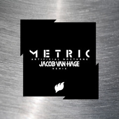 Metric - Artificial Nocture (Jacob Van Hage Remix)