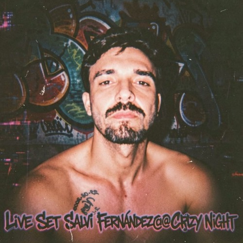 Set Live Salvi Fernandez@CrazyNight