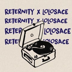 reternity.mp3 Mixtape by LOLOSACE | Vol. 2