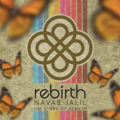 The Story Of 'Rebirth'