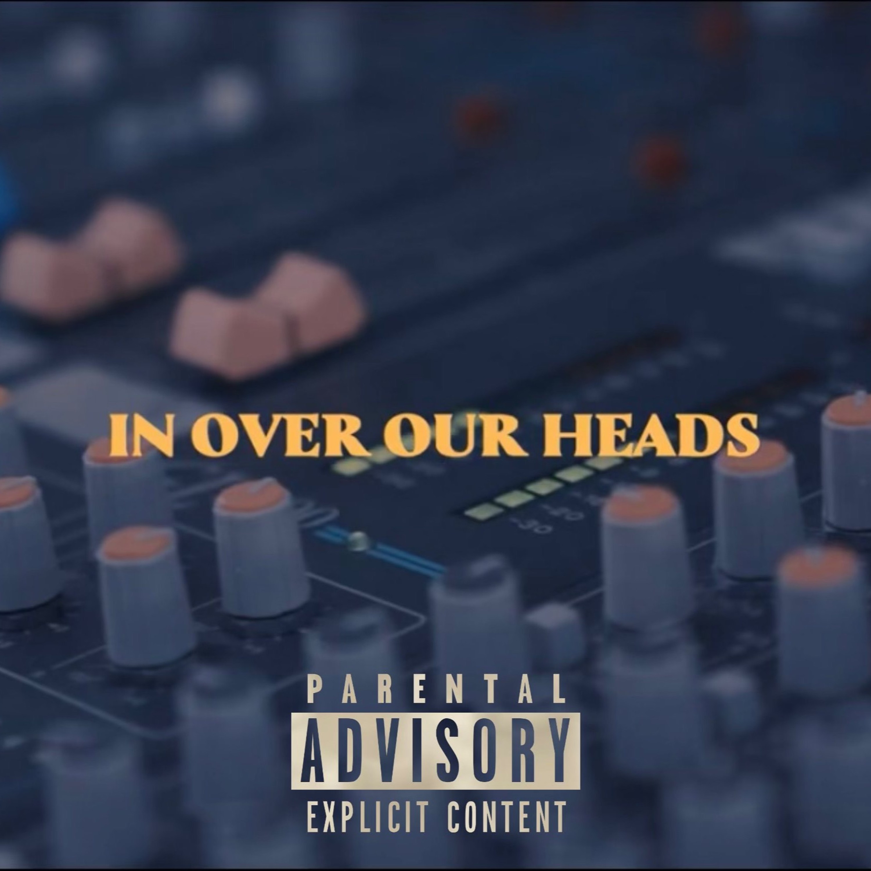 IN OVER OUR HEADS episode artwork