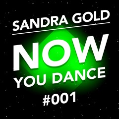 NOW YOU DANCE #001