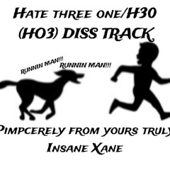 Runnin man!!! (hatethreeone/whiteboygotem/deadboymaycry diss track)