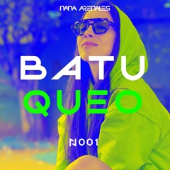 BATUQUEO NANA #1