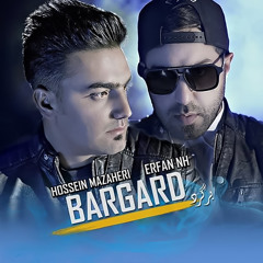 Bargard (feat. Hossein Mazaheri)