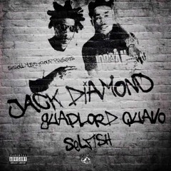 Jack Diamond Selfish Feat QuapLord Quavo