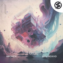 BRVINDXVD - Broken (Spex Release)