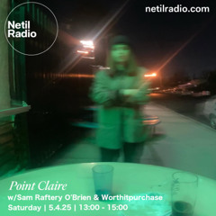 Point Claire w/ Sam Raftery O'Brien & Worthitpurchase - 5th April 2025