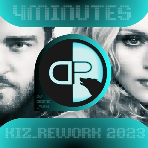 DESMO_PUNK - 4Minutes [Kiz_Rework 2023]