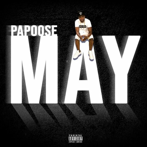 3. Papoose - Problematic (Prod. By Stan The Man)