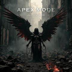 Julien ABK - APEX MODE [FREE DL]