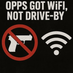 Opps Got Wi-FI, Not Drive By