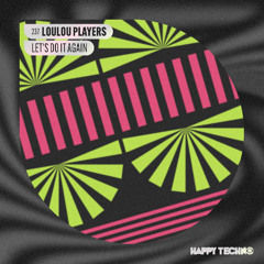 Loulou Players - Yup Yup