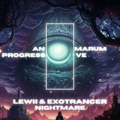 Lewii & ExoTrancer - Nightmare