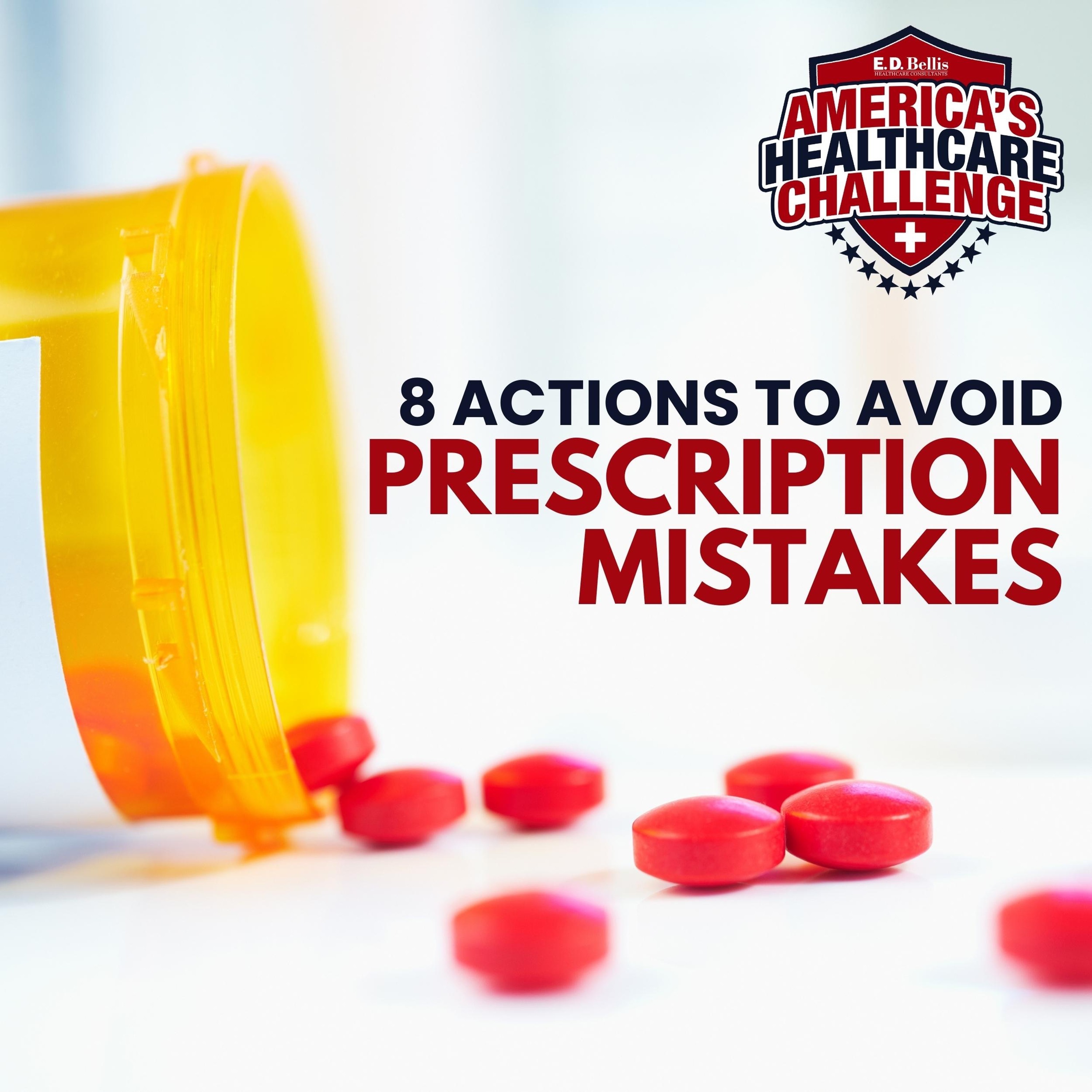 8 Actions To Avoid Prescription Mistakes