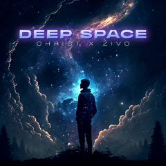 CHRIST feat. Zivo - Deep Space (Progressive Psytrance)