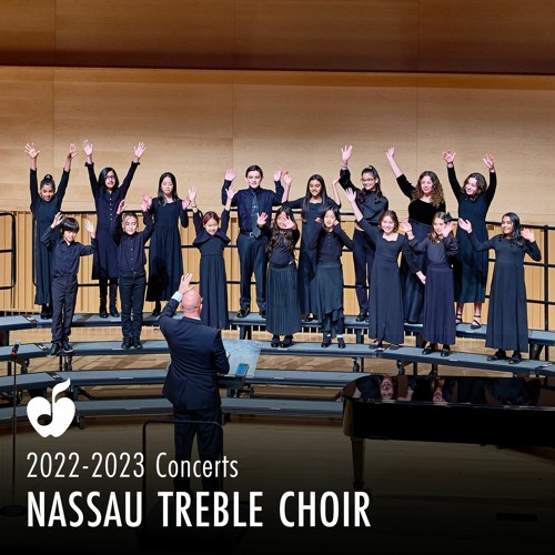 Stream listentomyo Listen to Nassau Treble Choir 20222023 Concerts