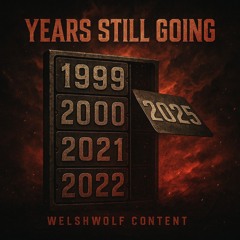 YEARS STILL GOING