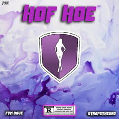 HOF Hoe (feat. StrapsTheUno)