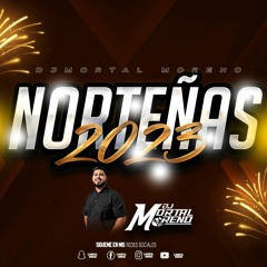 Nortenas Con Sax Mix 2023 -DJMortal Moreno (Puros Exitos)