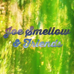 Joe Smellow and Friends - Live at Ithaca Coffee Company