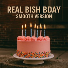 KITKA Remix – Real Bish Bday (Smooth Version)