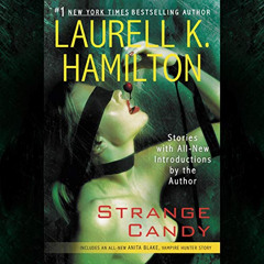 Read EBOOK 💗 Strange Candy: Anita Blake, Vampire Hunter by  Laurell K. Hamilton,Kimb