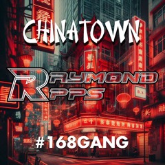 MIXBREAKZ 476 CHINATOWN #Req 168GANG