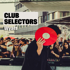 Wyatt - Club Selectors / Couleur 3 - 08.06.2025