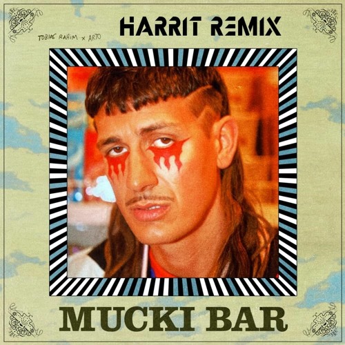 Tobias Rahim - Mucki Bar (HARRIT Remix)
