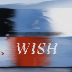 wish