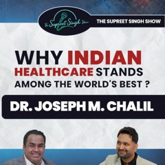 From $80 in pocket to becoming a Global Physician : Dr. Joseph Chalil's Journey