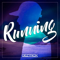 Deztrox - Running [Free Download]