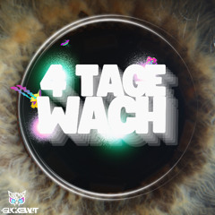 4 Tage wach