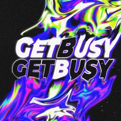 Get Busy (AVR)(Kumbia420)
