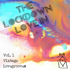 The Lockdown Love In Vol.1: Vintage Lovegrooves
