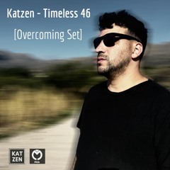 Katzen - Timeless Melodies  #46 [Overcoming Set]