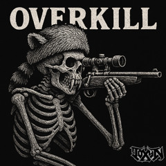 OVERKILL