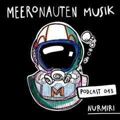MeeronautenCast #13 - nurmiri (MeeroLights #2)